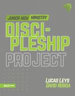 Discipleship Project - Junior High (Proyecto Discipulado - Ministerio de Preadolescentes)