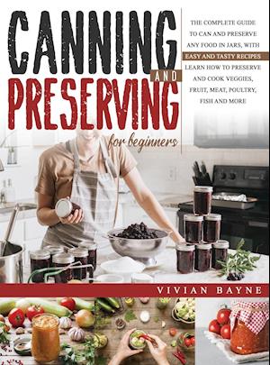 Canning and Preserving for Beginners