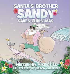 Santa's Brother Sandy Saves Christmas