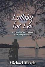 Lullaby for Leo: A Novel of Discovery and Forgiveness 