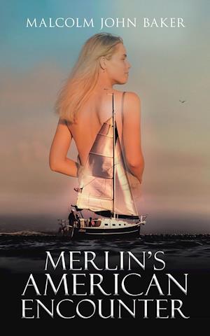 Merlin's American Encounter