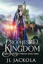 Prophesied Kingdom 