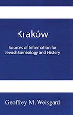 Kraków: Sources of Information for Jewish Genealogy and History - HardCover 