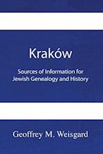 Kraków: Sources of Information for Jewish Genealogy and History - Paperback 