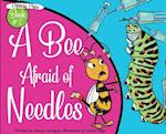 A Bee Afraid of Needles 