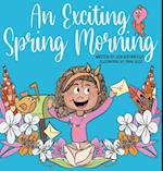 An Exciting Spring Morning 