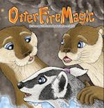 Otter Fire Magic 