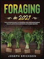 Foraging in 2021