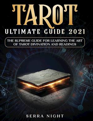 Tarot Ultimate Guide 2021