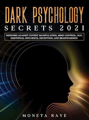 Dark Psychology Secrets 2021