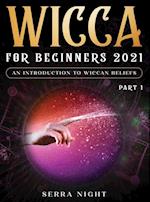 Wicca For Beginners 2021