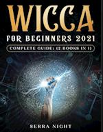 Wicca For Beginners 2021 Complete Guide