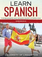 Learn Spanish For Beginners AND Spanish Short Stories 2021