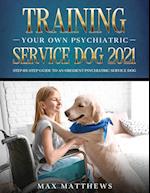 Training Your Own Psychiatric Service Dog 2021