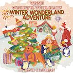 Winnie and Her Wonderful Wheelchair's Winter Wonderland Adventure 