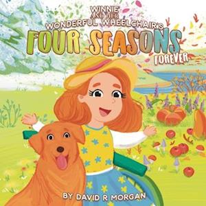 Winnie and Her Wonderful  Wheelchair's Four Seasons Forever
