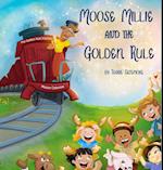 Moose Millie and the Golden Rule 