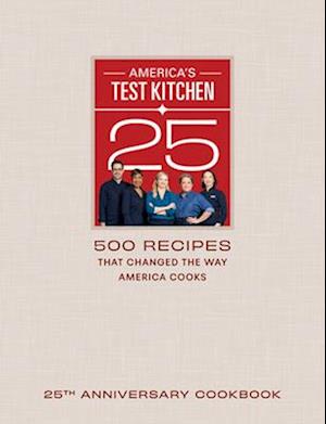 America's Test Kitchen Twenty-Fifth Anniversary TV Show Cookbook