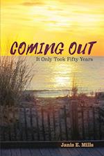 Coming Out - It Only Took Fifty Years