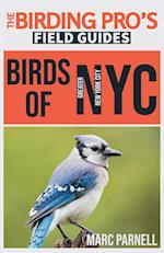 Birds of Greater New York City (The Birding Pro's Field Guides)