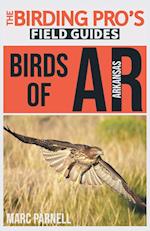 Birds of Arkansas (The Birding Pro's Field Guides)