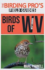 Birds of West Virginia (The Birding Pro's Field Guides)