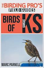 Birds of Kansas (The Birding Pro's Field Guides)