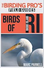 Birds of Rhode Island (The Birding Pro's Field Guides)