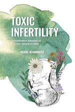 Toxic Infertility