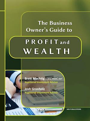 The Business Owner's Guide to Profit and Wealth