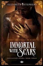Immortal with Scars (Population Book Three) 