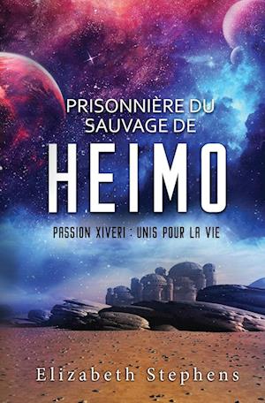 Prisonnière du Sauvage de Heimo