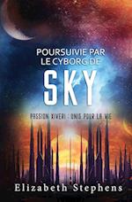 Poursuivie par le Cyborg de Sky