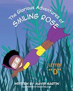 The Glorious Adventures of Smiling Rose Letter "D" 