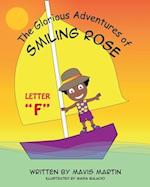 The Glorious Adventures of Smiling Rose Letter "F" 