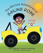 The Glorious Adventures of Smiling Rose Letter "G" 