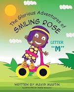 The Glorious Adventures of Smiling Rose Letter "M" 
