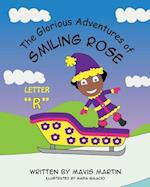 The Glorious Adventures of Smiling Rose Letter "R" 