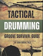 Tactical Drumming Groove Survival Guide 