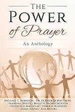 The Power of Prayer: An Anthology 