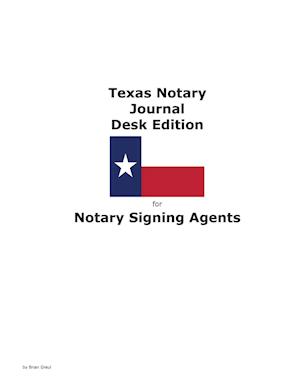 Texas Notary Journal Desk Edition for Notary Signing Agents