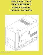 MEP 805B / 815B Generator Set Repair Parts Manual TM 9-6115-671-24P 