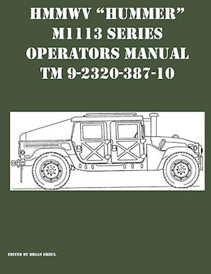 HMMWV "Hummer" M1113 Series Operators Manual TM 9-2320-387-10