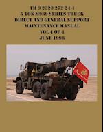 TM 9-2320-272-24-4 5 Ton M939 Series Truck Direct and General Support Maintenance Manual Vol 4 of 4 June 1998 