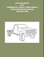TM 9-230-289-20 CUCV Commercial Utility Cargo Vehicle Unit Maintenance Manual January 1988 