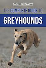 The Complete Guide to Greyhounds