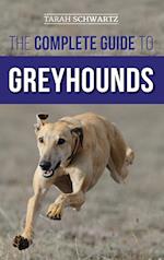The Complete Guide to Greyhounds