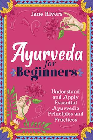 Ayurveda for Beginners