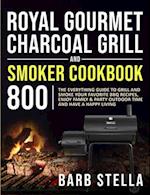 Royal Gourmet Charcoal  Grill & Smoker Cookbook 800