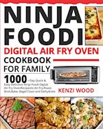 Ninja Foodi Digital Air Fry Oven Cookbook for Family 